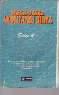 Dasar-Dasar Akuntansi Biaya edisi 4