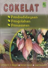 Cokelat,Pembudidayaan,Pengolahan,Pemasaran