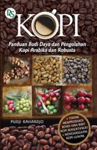 KOPI Panduan budi daya dan pengolahan Kopi arabika dan robusta