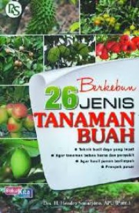 Berkebun 26 jenis tanaman buah