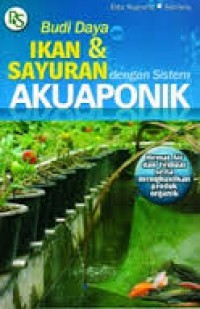 Budi daya Ikan & sayuran dengan sistem akuaponik