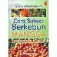 Cara Sukses Berkebun Mangga