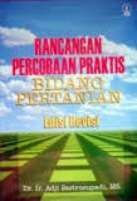 Rancangan percobaan praktis bidang pertanian edisi revisi