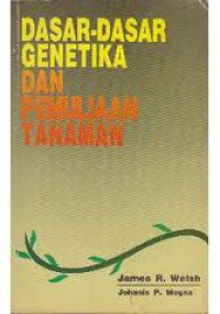 Dasar - dasar genetika dan pemuliaan tanaman