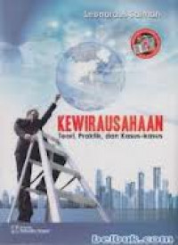 Kewirausahaan ,teori,praktik, dan kasus-kasus
