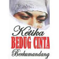 Ketika Bedug Cinta Berkumandang