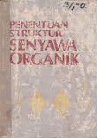 Penentuan struktur senyawa Organik