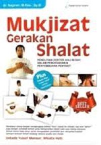 Mukjizat gerakan shalat,penelitian dokter ahli bedah dalam pencegahan & penyembuhan penyakit