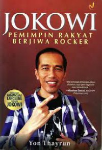 JOKOWI,Pemimpin rakyat berjiwa rocker