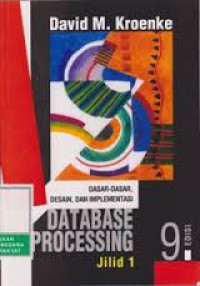 Dasar-dasar,desain, dan implementasi,DATABASE PROCESSING jilid 1 edisi 9