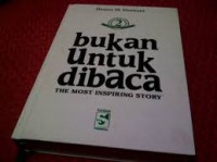 Bukan Untuk Dibaca,the most inspiring story 2