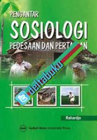 Pengantar Sosiologi Pedesaan dan Pertanian