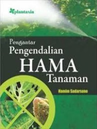 Pengantar Pengendalian HAMA Tanaman