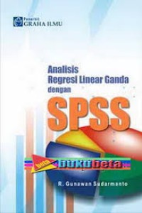 Analisis Regresi Linear Ganda dengan SPSS