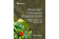 PENYAKIT TANAMAN PERKEBUNAN,kelapa,kopi,kakao,panili,cengkih,tembakau,karet