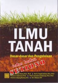 Image of ILMU TANAH, Dasar-dasar dan Pengelolaan