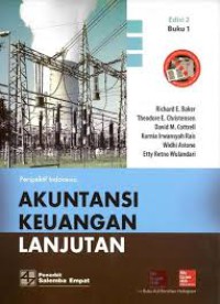 AKUNTANSI KEUANGAN LANJUTAN ( PERSPEKTIF INDONESIA ) Edisi 2 Buku 1