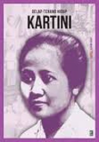 GELAP TERANG HIDUP KARTINI