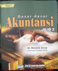 Dasar-dasar Akuntansi JILID 2 Edisi 7