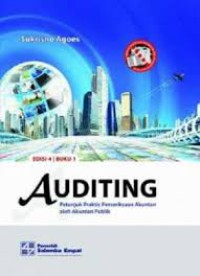 AUDITING Petunjuk Praktis Pemeriksaan Akuntan oleh Akuntan Publik Edisi 4 Buku 1