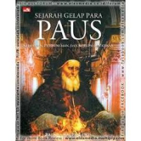 SEJARAH GELAP PAUS, Kejahatan, Pembunuhan, dan Korupsi di Vatikan