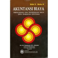 AKUNTANSI BIAYA Perencanaan Dan Pengendalian Biaya Serta Pembuatan Keputusan Buku 2 Edisi 2