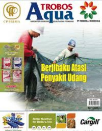 TROBOS AQUA ; Berjibaku Atasi Penyakit Udang