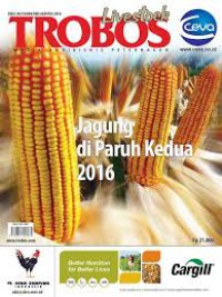 TROBOS Livestock ; Jagung di Paruh Kedua 2016