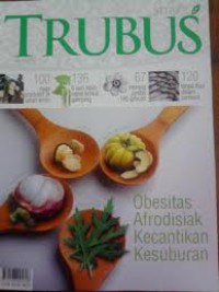 TRUBUS, Obesitas Afrodisiak Kecantikan Kesuburan