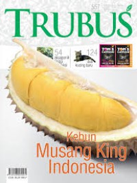 TRUBUS, Kebun Musang King Indonesia