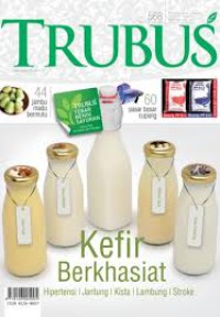 TRUBUS, Kefir Berkhasiat hipertensi, jantung, kista, lambung, stroke