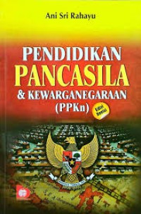PENDIDIKAN PANCASILA & KEWARGANEGARAAN ( PPKn) Edisi Revisi