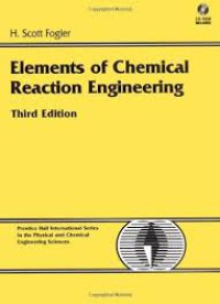 Elements of chemical reaction engineering, Third Edition