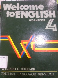 WELCOME to ENGLISH WORKBOOK 4