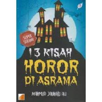 13 KISAH HOROR DI ASRAMA