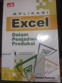 Aplikasi Excel dalam penjadwalan produksi