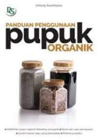 PANDUAN PENGGUNAAN PUPUK ORGANIK