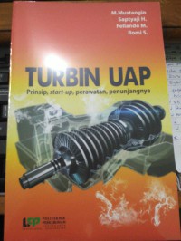 TURBIN UAP Prinsip, start-up, perawatan. penunjangnya