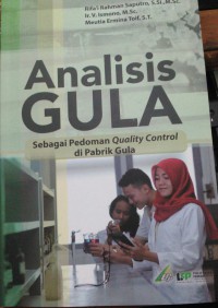 Analisis GULA Sebagai Pedoman Quality Control di Pabrik Gula