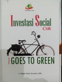 Investasi Social CSR, GOES TO GREEN