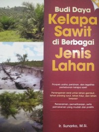 Budi Daya Kelapa Sawit di Berbagai Jenis Lahan