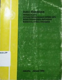 BUKU PEDOMAN PENGELOLAAN SATUAN PENGAWASAN INTERN (SPI) BUMN DEPARTEMEN PERTANIAN BUDIDAYA ANEKA TANAMAN