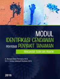 MODUL IDENTIFIKASI CENDAWAN PENYEBAB PENYAKIT TANAMAN,Pengantar Teori dan Praktik