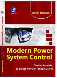 Modern Power System Control Desain,analisis & Solusi Kontrol Tenaga Listrik