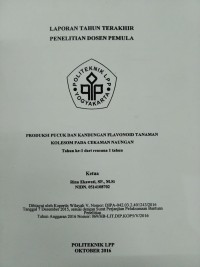 LAPORAN TAHUN TERAKHIR PENELITIAN DOSEN PEMULA, Produksi Pucuk dan Kandungan Flavonoid Tanaman Kolesom Pada Cekaman Naungan Tahun ke 1 dari rencana 1 tahun