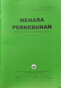 MENARA PERKEBUNAN, Jurnal Penelitian Bioteknologi Dan Bioindustri Indonesia,