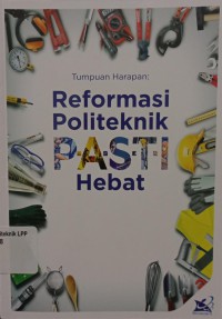 Tumpuan Harapan : Reformasi Politeknik Pasti Hebat