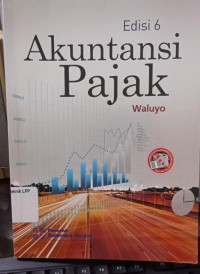 Akuntansi Pajak Edisi 6