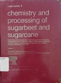 Chemistry and processing of sugarbeet and sugar cane