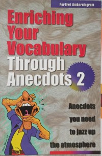 Enriching Your Vocabulary Through Anecdots 2